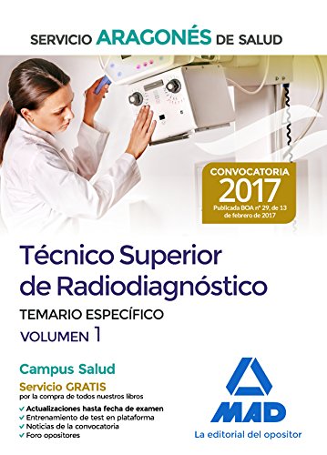 9788414205167: Tcnico Superior de Radiodiagnstico del Servicio Aragons de Salud. Temario parte especfica volumen 1