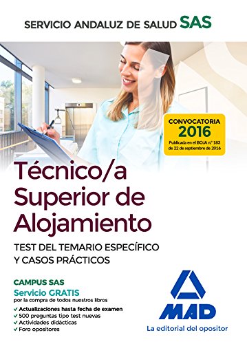 Beispielbild fr TCNICO/A SUPERIOR DE ALOJAMIENTO DEL SERVICIO ANDALUZ DE SALUD. TEST DEL TEMARI zum Verkauf von Zilis Select Books