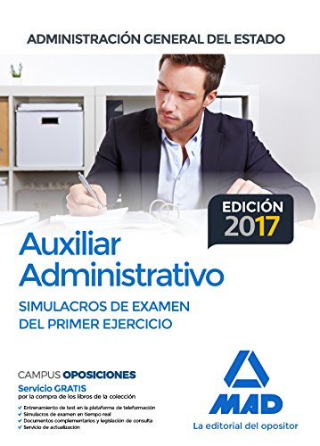 Imagen de archivo de Auxiliar Administrativo de la Administracin General del Estado. Simulacros de Examen del Primer Ejercicio a la venta por medimops