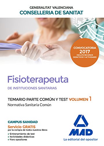 9788414207208: Fisioterapeuta de las Instituciones Sanitarias de la Conselleria de Sanitat de la Generalitat Valenciana. Temario parte comn y test volumen 1 Normativa Sanitaria