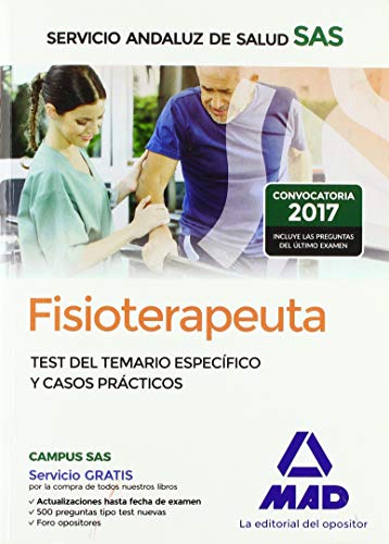 Imagen de archivo de FISIOTERAPEUTA DEL SERVICIO ANDALUZ DE SALUD. TEST ESPECFICO Y CASOS PRCTICOS a la venta por Zilis Select Books