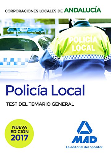 Imagen de archivo de POLICIA LOCAL ANDALUCIA TEST DEL TEMARIO GENERAL 17 a la venta por Iridium_Books