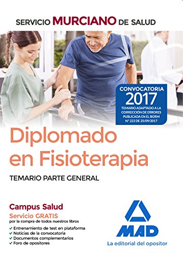 Stock image for Diplomado en Fisioterapia del Servicio Murciano de Salud. Temario parte general for sale by Iridium_Books