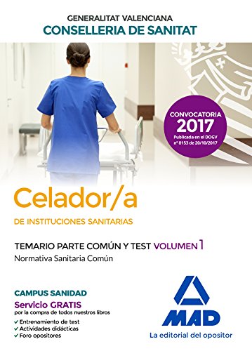 9788414212066: Celador/a de Instituciones Sanitarias de la Conselleria de Sanitat de la Generalitat Valenciana. Temario parte comn y test volumen 1. Normativa Sanitaria Comn