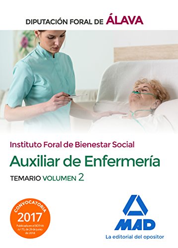 Stock image for Tcnico/a Auxiliar de Enfermera del Instituto Foral de Bienestar Social de la Diputacin Foral de lava. Temario Volumen 2 for sale by Iridium_Books