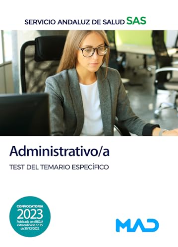 Stock image for ADMINISTRATIVO/A DEL SERVICIO ANDALUZ DE SALUD. TEST DEL TEMARIO ESPECFICO for sale by Librerias Prometeo y Proteo