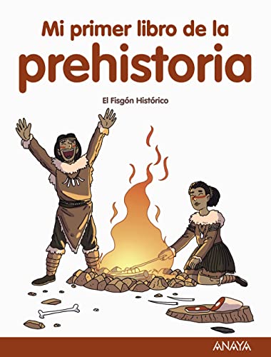 Imagen de archivo de Mi primer libro de la Prehistoria a la venta por Agapea Libros