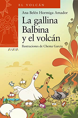 Stock image for La gallina Balbina y el volcn for sale by Agapea Libros