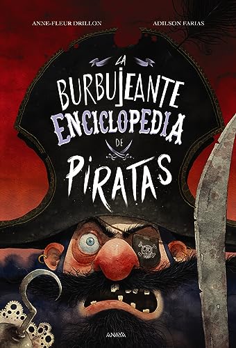 Beispielbild fr LA BURBUJEANTE ENCICLOPEDIA DE PIRATAS. zum Verkauf von KALAMO LIBROS, S.L.