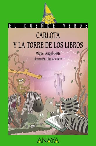 Beispielbild fr CARLOTA Y LA TORRE DE LOS LIBROS. zum Verkauf von KALAMO LIBROS, S.L.