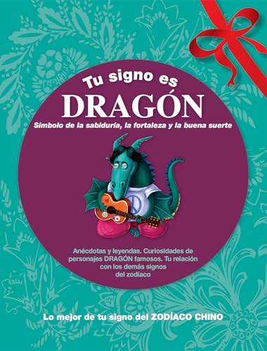 Stock image for TU SIGNO ES DRAGON: SIMBOLO DE LA SABIDURIA LA FORTALEZA Y LA BUENA SUERTE for sale by KALAMO LIBROS, S.L.