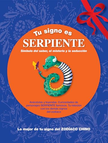 Stock image for TU SIGNO ES SERPIENTE: SIMBOLO DEL SABER EL MISTERIO Y LA SEDUCCION for sale by KALAMO LIBROS, S.L.