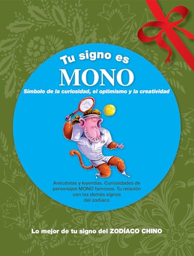 Stock image for TU SIGNO ES MONO: SIMBOLO DE LA CURIOSIDAD EL OPTIMISMO Y LA CREATIVIDAD for sale by KALAMO LIBROS, S.L.