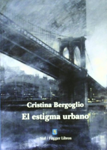 Imagen de archivo de El estigma urbano a la venta por Librera Prez Galds