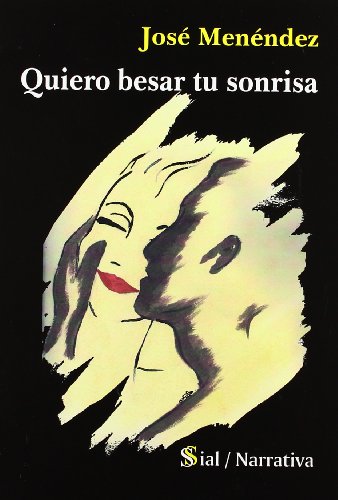 Imagen de archivo de QUIERO BESAR TU SONRISA a la venta por AG Library