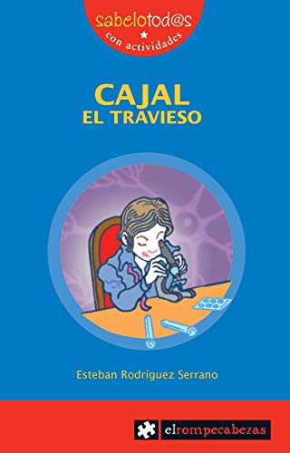 9788415016052: CAJAL el travieso: 2 (Sabelotod@s)