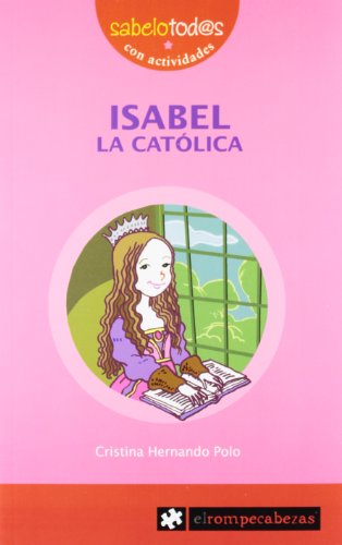 9788415016274: ISABEL la Catlica: 38 (Sabelotod@s)