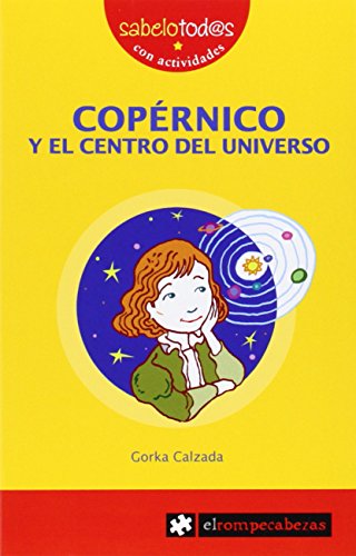 Stock image for COPERNICO Y EL CENTRO DEL UNIVERSO. SABELOTOD@S for sale by Antrtica