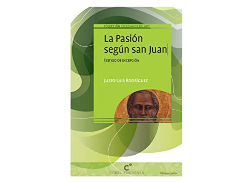 Stock image for La Pasin Segn San Juan for sale by Hamelyn