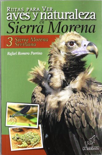 Beispielbild fr Rutas para Ver Aves y Naturaleza en Sierra Morena zum Verkauf von Hamelyn