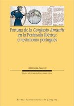 Stock image for Fortuna de la Confessio Amantis en la Pennsula Ibrica: el testimonio portugus for sale by Hilando Libros