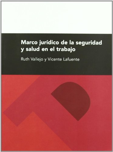 Beispielbild fr Marco jurdico de la seguridad y salud en el trabajo zum Verkauf von Iridium_Books