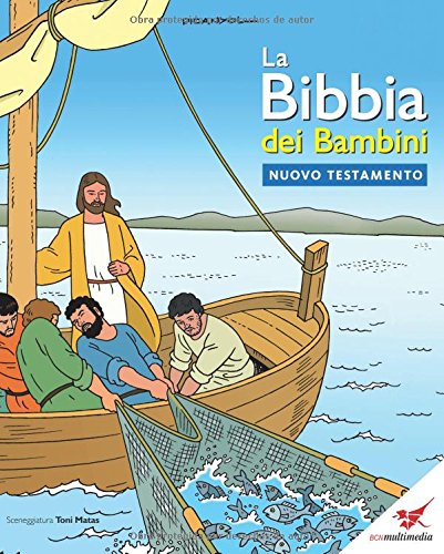 Beispielbild fr La Bibbia dei Bambini - Nuovo Testamento: La Bibbia dei Bambini (Italian Edition) zum Verkauf von Iridium_Books