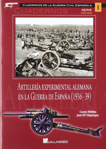 Imagen de archivo de ARTILLERIA EXPERIMENTAL ALEMANA EN LA GUERRADE ESP a la venta por AG Library