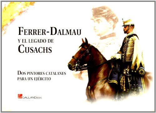 Stock image for Ferrer-Dalmau y el legado de Cusachs. for sale by La Librera, Iberoamerikan. Buchhandlung