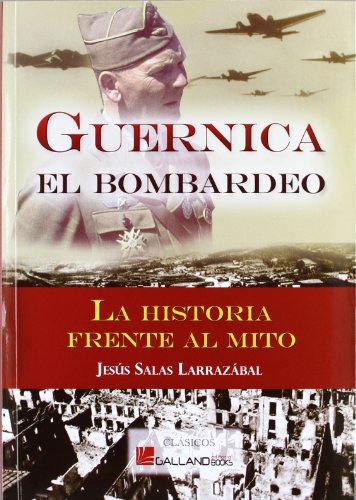 Imagen de archivo de GUERNICA: EL BOMBARDEO a la venta por AG Library