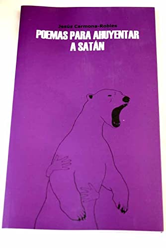 Stock image for POEMAS PARA AHUYENTAR A SATAN for sale by Antrtica