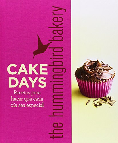 9788415053354: Cake days the hummingbird bakery: Recetas para hacer que cada da sea especial