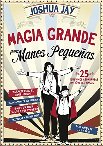 Imagen de archivo de MAGIA GRANDE PARA MANOS PEQUEAS a la venta por KALAMO LIBROS, S.L.