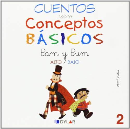 Stock image for CONCEPTOS BSICOS - 2 ALTO / BAJO: Alto/bajo (Cuentos sobre conceptos bsicos, Band 2) for sale by medimops