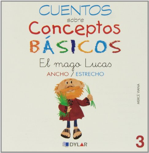 Stock image for CONCEPTOS BSICOS - 3 ANCHO / ESTRECHO: Ancho/estrecho (Cuentos sobre conceptos bsicos, Band 3) for sale by medimops