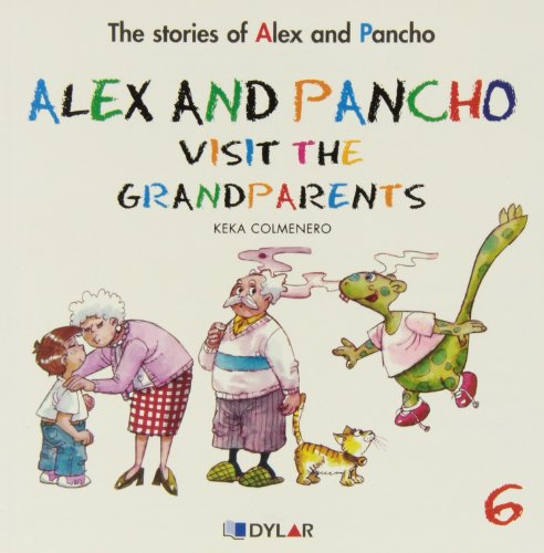 Imagen de archivo de ALEX AND PANCHO VISIT THE GRANDPARENTS a la venta por Antrtica