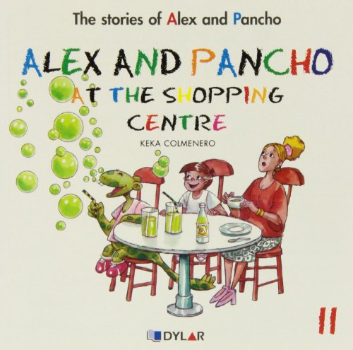 Imagen de archivo de ALEX AND PANCHO AT THE SHOPPING CENTER - STORY 11 a la venta por Librerias Prometeo y Proteo