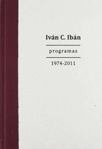 Imagen de archivo de PROGRAMAS 1974-2011 (IVAN C.IBAN) a la venta por Iridium_Books