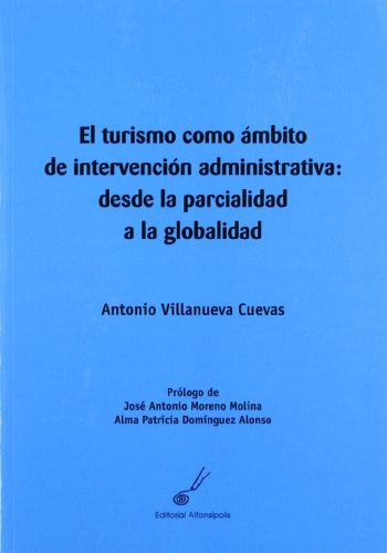 Imagen de archivo de El turismo como mbito de intervenciVillanueva Cuevas, Antonio a la venta por Iridium_Books