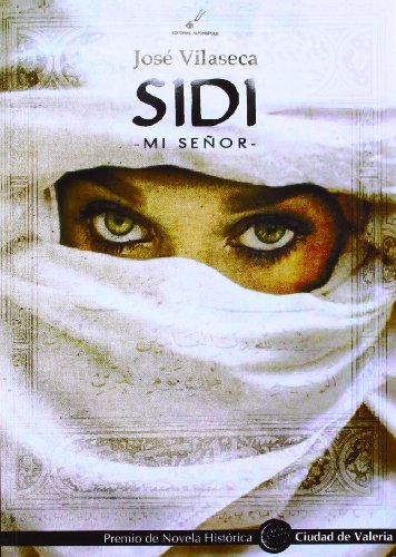 9788415060215: Sidi. Mi seor (NOVELA HISTORICA)