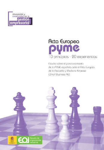 Stock image for Acta Europea Pyme. 10 Principios - 20 Experiencias (Spanish Edition) for sale by Iridium_Books