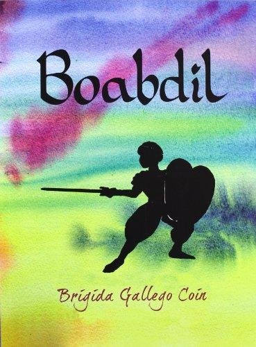 Beispielbild fr BOABDIL zum Verkauf von Siglo Actual libros