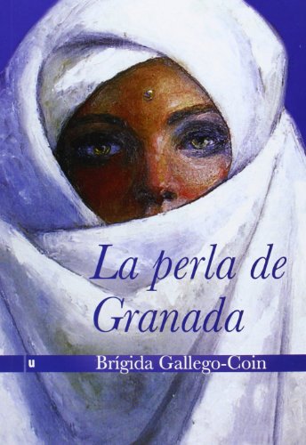 Beispielbild fr LA PERLA DE GRANADA zum Verkauf von KALAMO LIBROS, S.L.