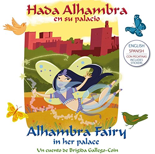 Imagen de archivo de HADA ALHAMBRA EN SU PALACIO. ALHAMBRA FAIRY IN HER PALACE a la venta por KALAMO LIBROS, S.L.