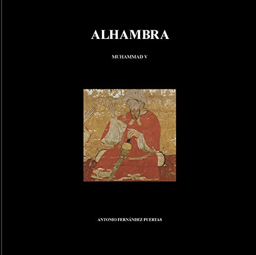 Stock image for ALHAMBRA. MUHAMMAD V for sale by KALAMO LIBROS, S.L.