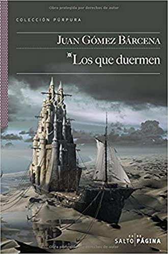 Imagen de archivo de Los que duermen (Prpura) (Spanish EdGmez Brcena, Jun a la venta por Iridium_Books