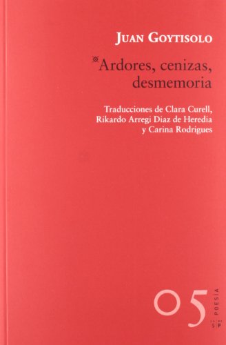 9788415065371: Ardores, cenizas, desmemoria (POESIA)