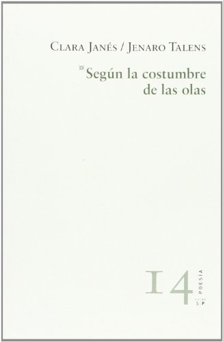 9788415065562: SEGUN LA COSTUMBRE DE LAS OLAS: 14 (POESIA)