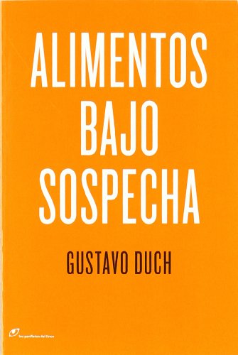 Imagen de archivo de ALIMENTOS BAJO SOSPECHA a la venta por KALAMO LIBROS, S.L.