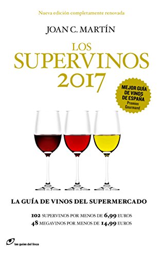 Beispielbild fr LOS SUPERVINOS 2017 (Las guas del lince) zum Verkauf von medimops